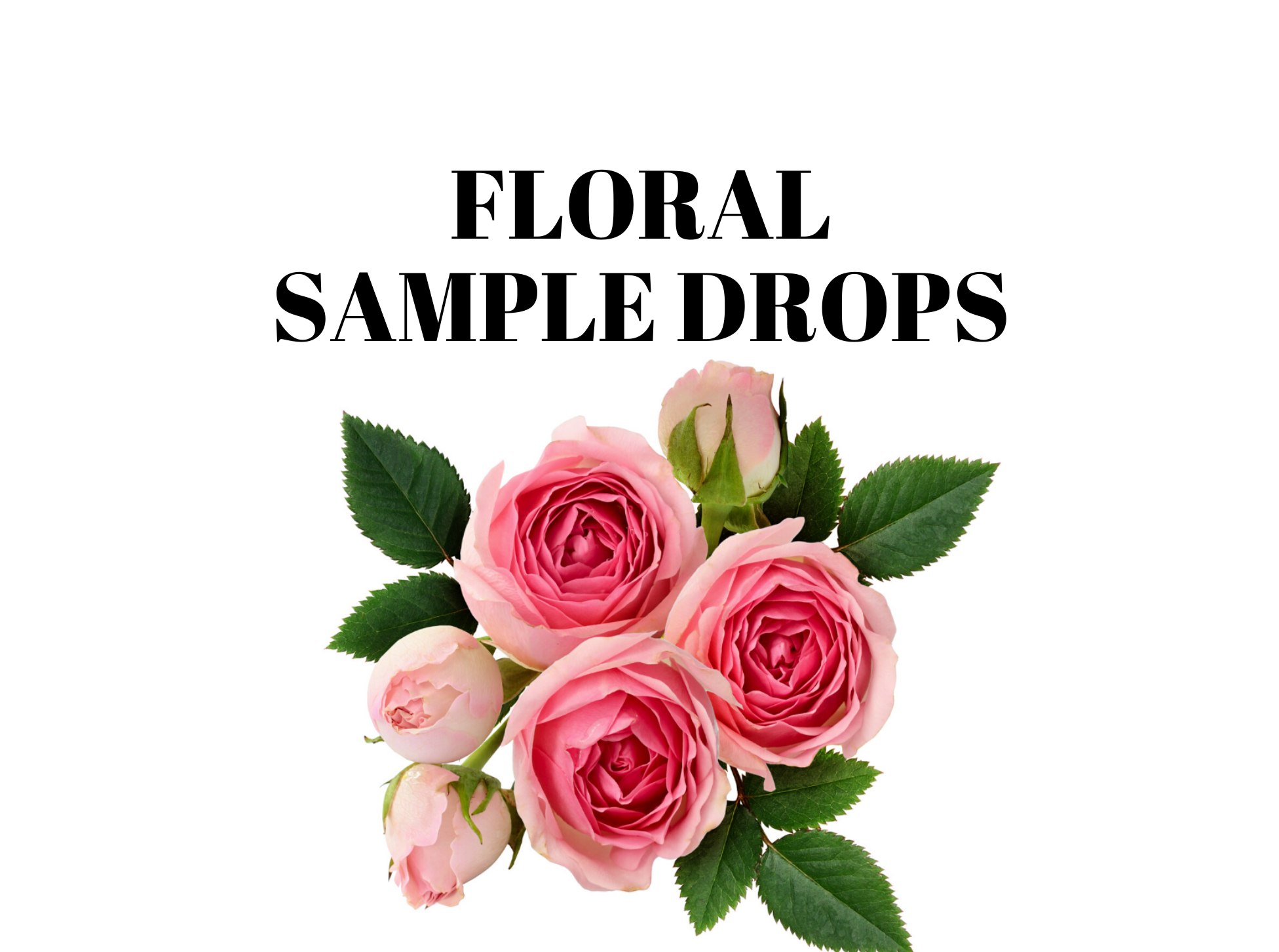 Fresh & Floral Sample Drops